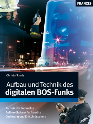 cover image of Aufbau und Technik des digitalen BOS-Funks